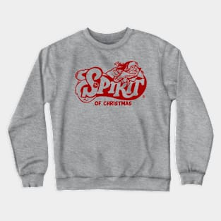 The Spirit of Christmas Crewneck Sweatshirt